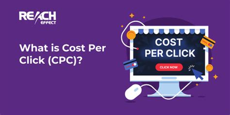 What Is Cost Per Click CPC ReachEffect