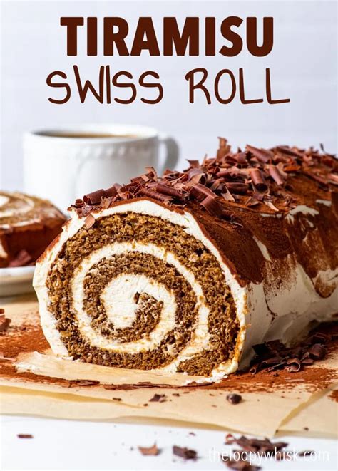 Tiramisu Swiss Roll The Loopy Whisk