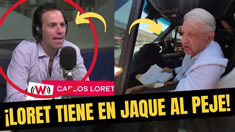 Loret Se La Voltea Al Peje Presenta Pruebas Que Entierran A La T