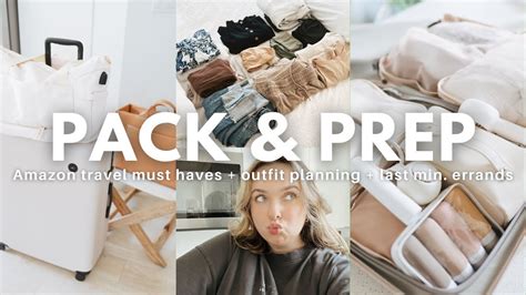 Pack Prep With Me Amazon Travel Must Haves Outfit Planning Last