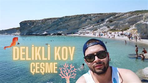 DELİKLİ KOY İzmir in en güzel koyları ÇEŞME YouTube