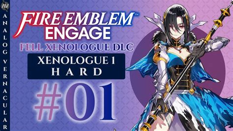 01 Dragons From Afar Fire Emblem Engage Fell Xenologue Dlc Xenologue 1 Hard Youtube