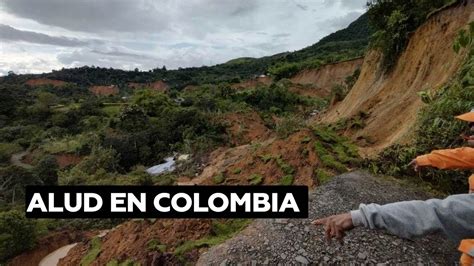 Consternación en Colombia por derrumbe que deja más de 150 familias