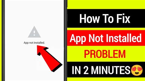 App Not Installed Problem Fix App Not Installed Android Apk