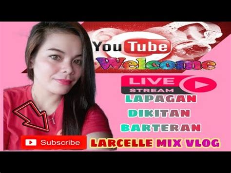 Update Live Lapagan Dikitan Barteran Mga Lalabs Youtube