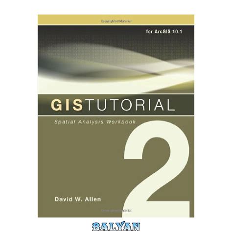 Gis Tutorial 2 Spatial Analysis Workbook وبلاگ کتابخانه دیجیتال بلیان