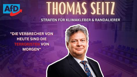 Zu Geringe Strafen F R Klimakleber Und Randalierer Thomas Seitz F R