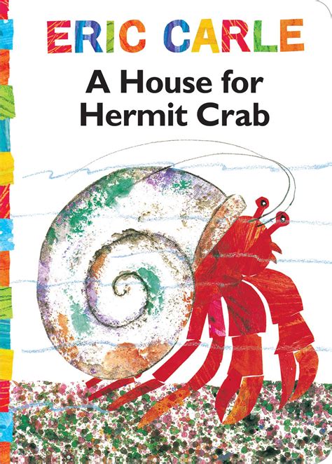 House For Hermit Crab Book By Eric Carle Official Publisher Page Simon And Schuster