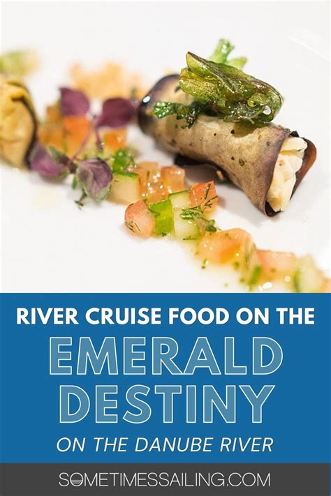 River Cruise Food on the Emerald Destiny, on a Danube River Cruise with ...