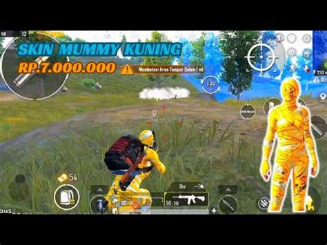 Curi Skin Mummy Kuning Rp Auto Sat Set Kill Musuh Pubg