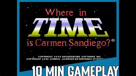 10 Minute Gameplay Where In Time Is Carmen Sandiego 1991 Nes Youtube