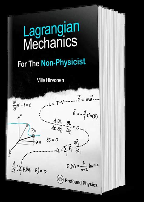 Lagrangian Mechanics For Dummies An Intuitive Introduction Profound