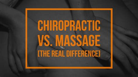 Chiropractic Vs Massage The Real Difference Youtube