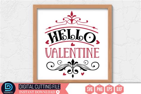 Hello Valentine Svg Graphic By Design S Dark Creative Fabrica