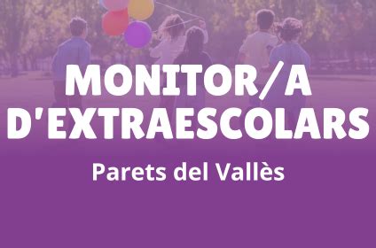 Oferta De Feina Monitor A D Extraescolars Vacants Vall S Jove