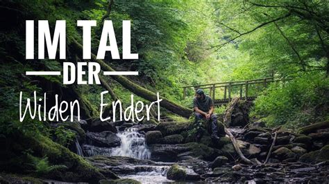 Wandern Im Tal Der Wilden Endert Youtube