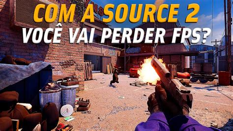 Se A Source Sair Para O Cs Go Vai Rodar Em Pc Fraco Youtube