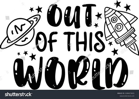 Out This World Svg Outer Space Stock Vector (Royalty Free) 2286473655 ...