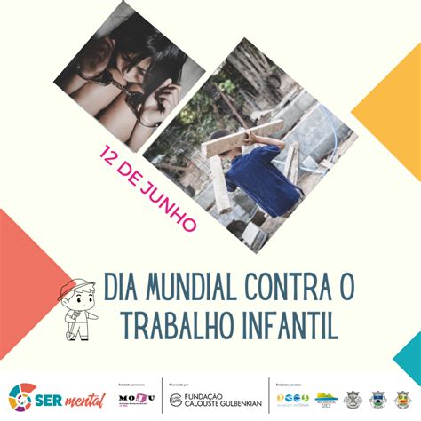 Dia Mundial Contra O Trabalho Infantil SER Mental