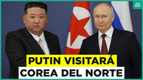 Putin visitará Corea del Norte Las relaciones entre Rusia y el régimen