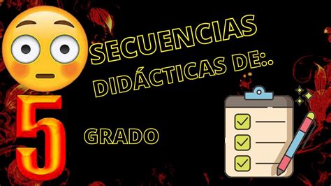 SECUENCIAS DIDÁCTICAS DE 5 GRADO DE LENGUA ESPAÑOLA YouTube