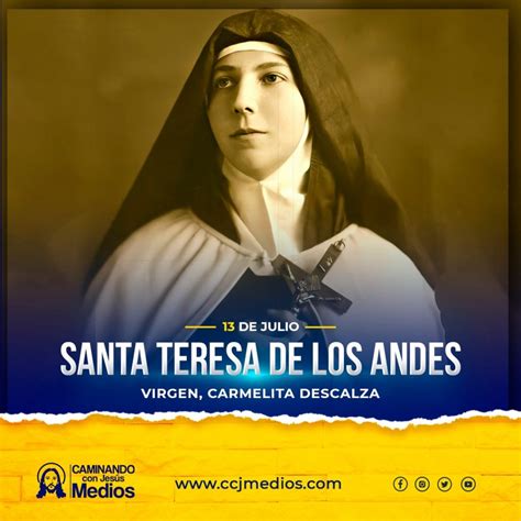 Hoy Es La Fiesta De Teresa De Los Andes La Primera Santa Carmelita De