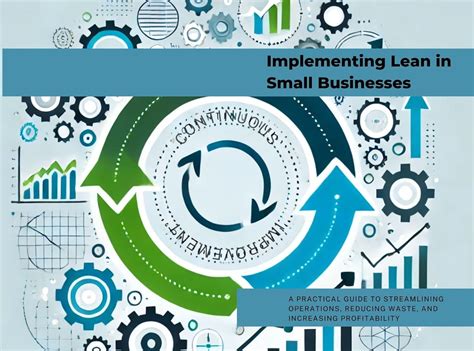 Implementing Lean In Small Businesses A Practical Guide To