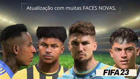 Primeira Grande Atualiza O Do Fifa De Faces As Novas Face Reais