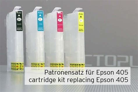 Nachfüllanleitung Epson 405 alternative befüllbare Tintenpatronen