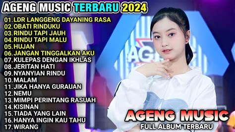 AGENG MUSIC FULL ALBUM TERBARU 2024 CANTIKA DAVINCA OBATI RINDUKU