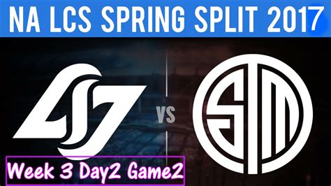 Clg Vs Tsm Game S Na Lcs Spring Week Day Tsm Vs Clg