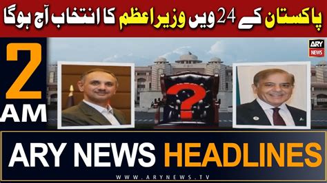 Ary News Am Headlines Rd Mar Parliament To Elect New Pm Today