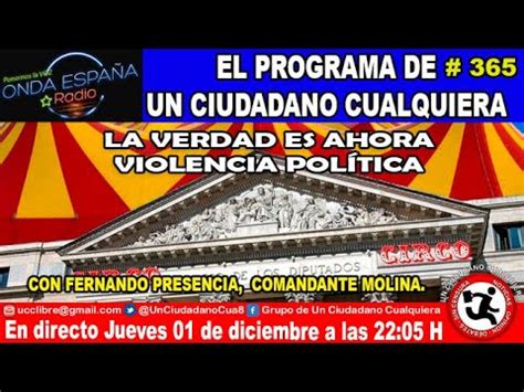 Ucc El Programa De Un Ciudadano Cualquiera Youtube