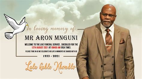 FUNERAL SERVICE OF MR ARON MNGUNI RSA YouTube