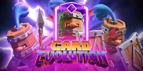 Clash Royale Best Card Evolutions Ranked