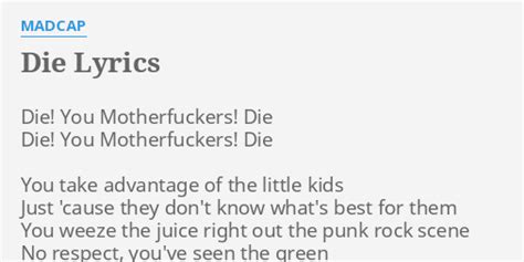 die lyrics  madcap die   die
