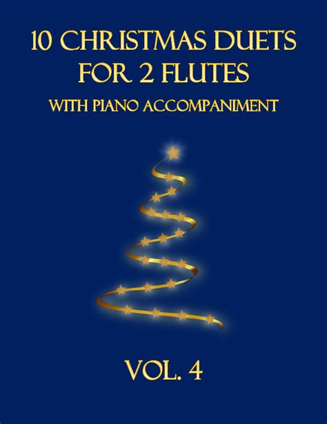 Christmas Duets For Flutes With Piano Accompaniment Vol Arr