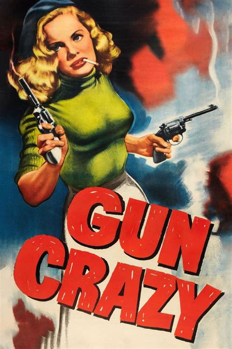 Gun Crazy 1950 Posters — The Movie Database Tmdb