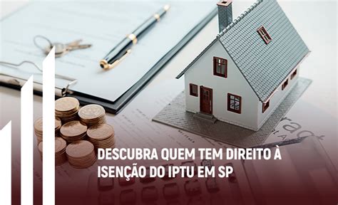 Descubra Quem Tem Direito à Isenção Do Iptu Em Sp Sallus Engenharia