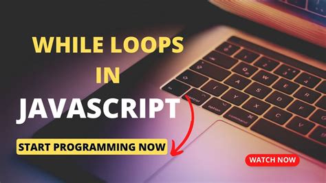 How To Use While Loops In JavaScript Boost Your Coding Efficiency