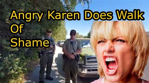 Hostile Karen Does Walk Of Shame YouTube