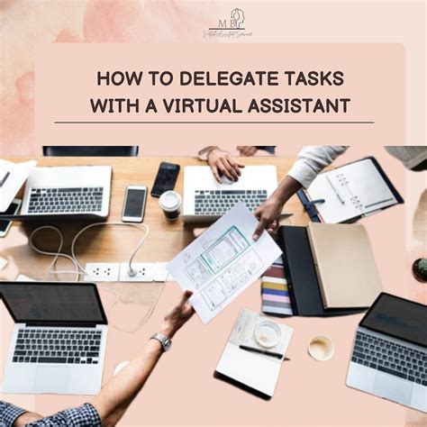 How To Delegate Tasks With A Virtual Assistant