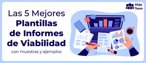 Las 5 Mejores Plantillas De Informes De Viabilidad Con Muestras Y Ejemplos