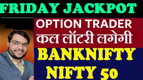 Tomorrow Jackpot Nifty Banknifty Banknifty Nifty Prediction Nifty