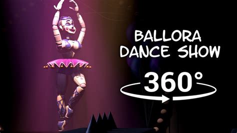 360° Ballora Dance Show Five Nights At Freddys Sister Location Fnafsfm Vr Compatible