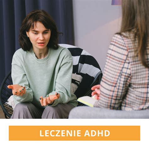 Adhd U Doros Ych Diagnoza Leczenie I Terapia W Psychomedic