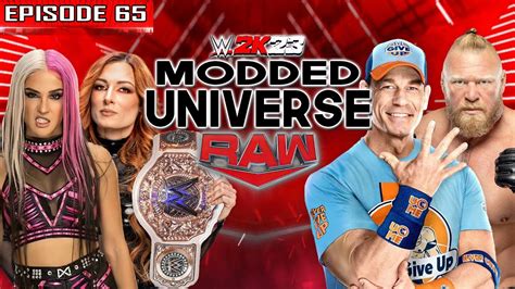 Wwe K Modded Universe Mode Episode Raw Youtube