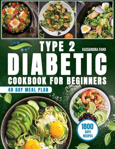 Type 2 Diabetic Cookbook For Beginners 1800 Days Of Easy And Delicious