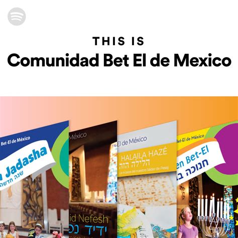 This Is Comunidad Bet El De Mexico Spotify Playlist