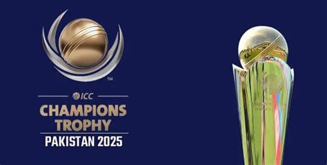 ICC Champions Trophy 2025 Schedule Venue Team List Format